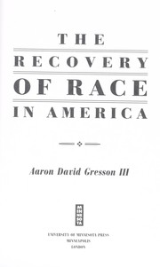 The recovery of race in America /