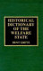 Historical dictionary of the welfare state /