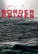 Border crimes : Australia's war on illicit migrants /
