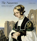 The Nazarenes : romantic avant-garde and the art of the concept /