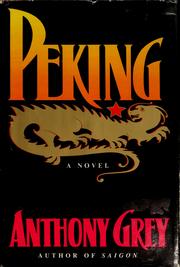 Peking : a novel of China's revolution, 1921-1978 /