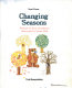 Changing seasons /