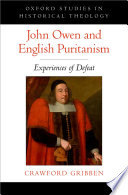 John Owen and English Puritanism : experiences of defeat /