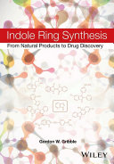 Indole ring synthesis : from natural products to drug discovery /