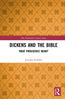 Dickens and the Bible : 'what providence meant' /