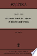 Marxist Ethical Theory in the Soviet Union /