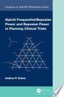 Hybrid frequentist/Bayesian power and Bayesian power in planning and clinical trials /