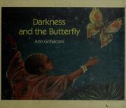 Darkness and the butterfly /
