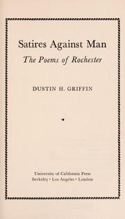 Satires against man ; the poems of Rochester /