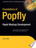 Foundations of Popfly : rapid mashup development /