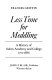 Less time for meddling : a history of Salem Academy and College, 1772-1866 /