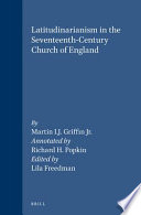 Latitudinarianism in the seventeenth-century Church of England /