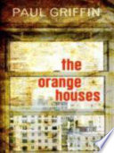 The Orange Houses /