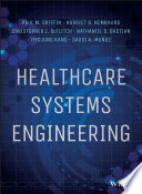 Healthcare systems engineering /