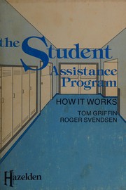 The student assistance program : how it works /