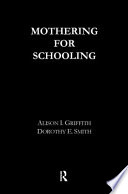 Mothering for schooling /