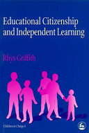 Educational citizenship and independent learning /