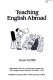 Teaching English abroad /