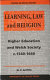 Learning, law, and religion : higher education and Welsh society, c.1540-1640 /