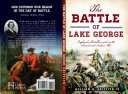 The Battle of Lake George : England's first triumph in the French and Indian War /