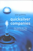 Quicksilver companies : the battle for the online consumer /