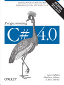 Programming C# 4.0.