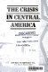 The crisis in Central America /