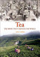 Tea : the drink that changed the world /