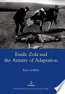 Emile Zola and the artistry of adaptation /