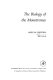 The biology of the monotremes /