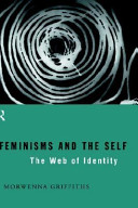 Feminisms and the self : the web of identity /