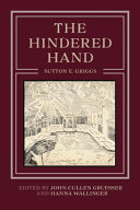 The hindered hand : or, The reign of the repressionist /