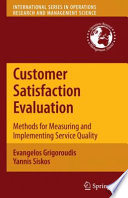 Customer satisfaction evaluation : methods for measuring and implementing service quality /