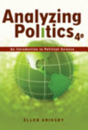 Analyzing politics : an introduction to political science /