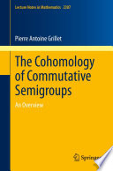 The Cohomology of Commutative Semigroups : An Overview /