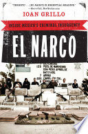 El Narco : inside Mexico's criminal insurgency /
