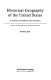 Historical geography of the United States : a guide to information sources /