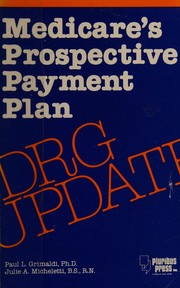 DRG update, Medicare's prospective payment plan /