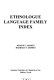 Ethnologue language family index /