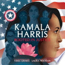 Kamala Harris : rooted in justice /