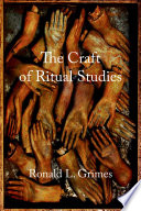 The craft of ritual studies /