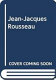 Jean-Jacques Rousseau /