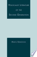 Holocaust Literature of the Second Generation /