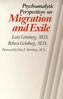 Psychoanalytic perspectives on migration and exile /