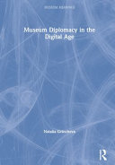 Museum diplomacy in the digital age /