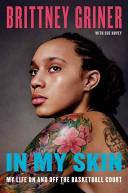 In my skin : my life on and off the basketball court /