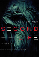 Second life : a novel /