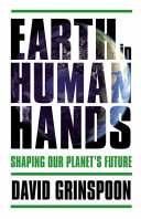 Earth in human hands : shaping our planet's future /