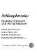Schizophrenia: pharmacotherapy and psychotherapy /