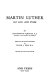 Martin Luther: his life and work. : Adapted from the 2d German ed. by Frank J. Eble.